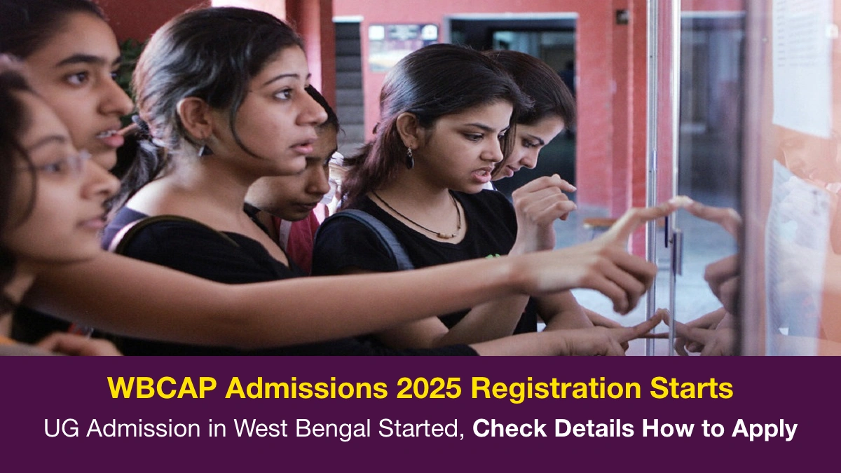 WBCAP 2025 UG Admission Registration Begins in West Bengal.webp